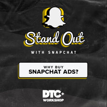 Load image into Gallery viewer, Stand Out With Snapchat