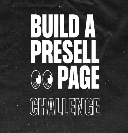 Build A Presell Challenge - Mini Course